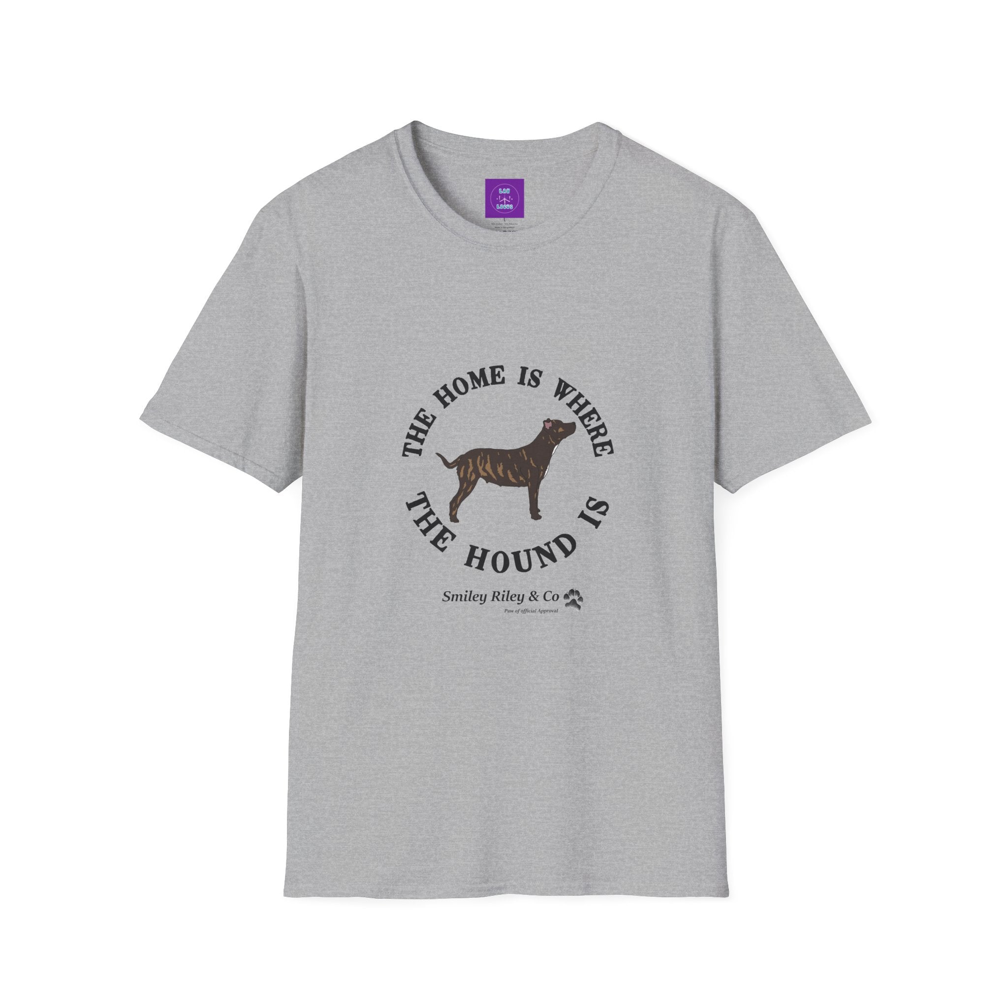The Home Is Where the Hound Is Staffy T-Shirt