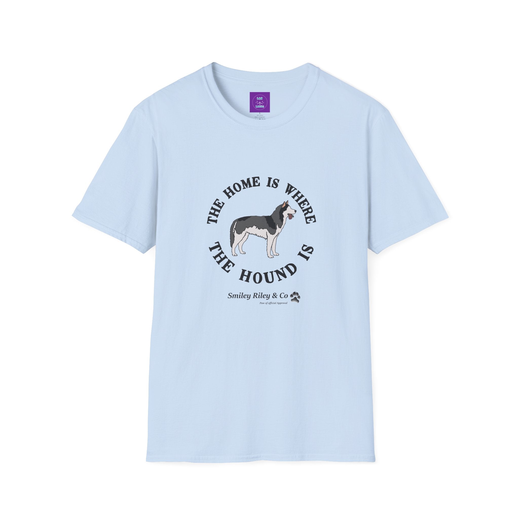 The Home Is Where The Hound Is Husky T-Shirt