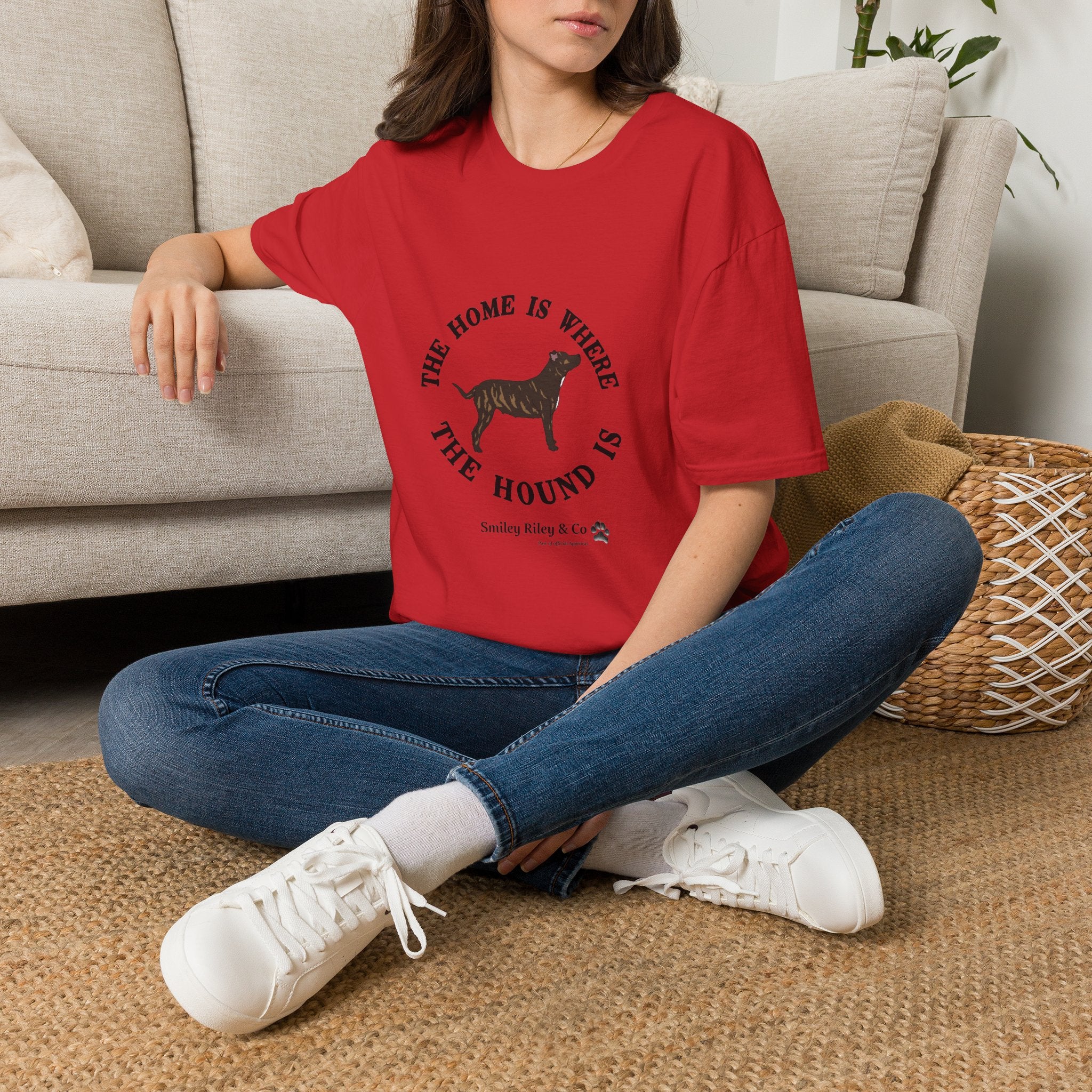 The Home Is Where the Hound Is Staffy T-Shirt