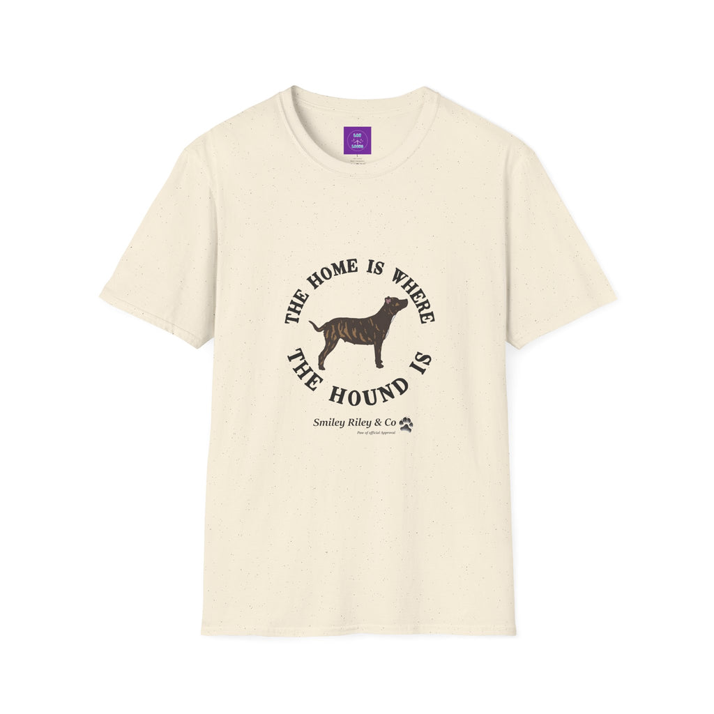 The Home Is Where the Hound Is Staffy T-Shirt