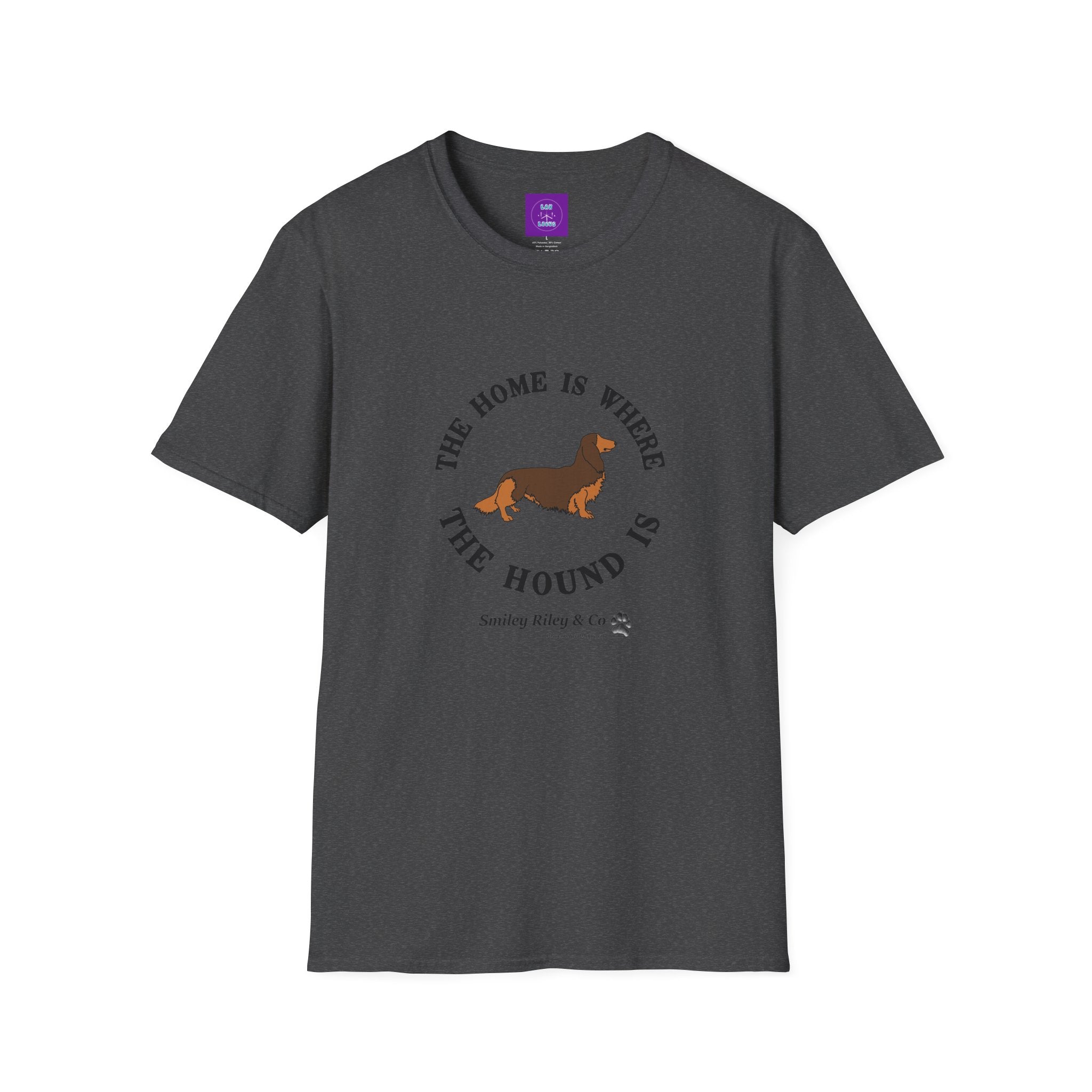 The Home Is Where The Hound Is Dachshund T-Shirt