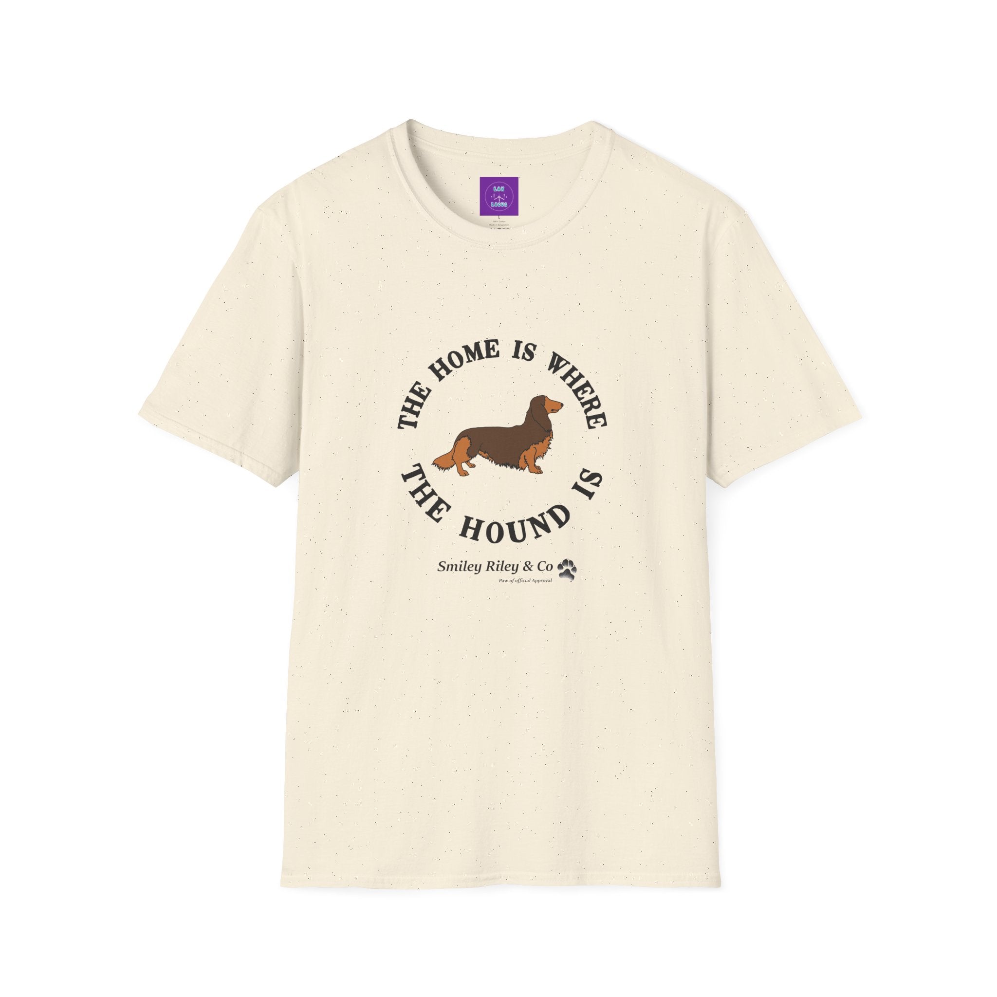 The Home Is Where The Hound Is Dachshund T-Shirt