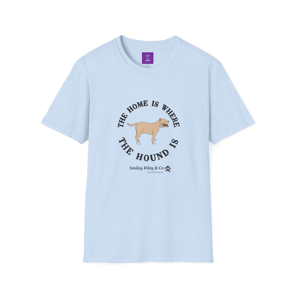 The Home Is Where The Hound Is Bully T-Shirt