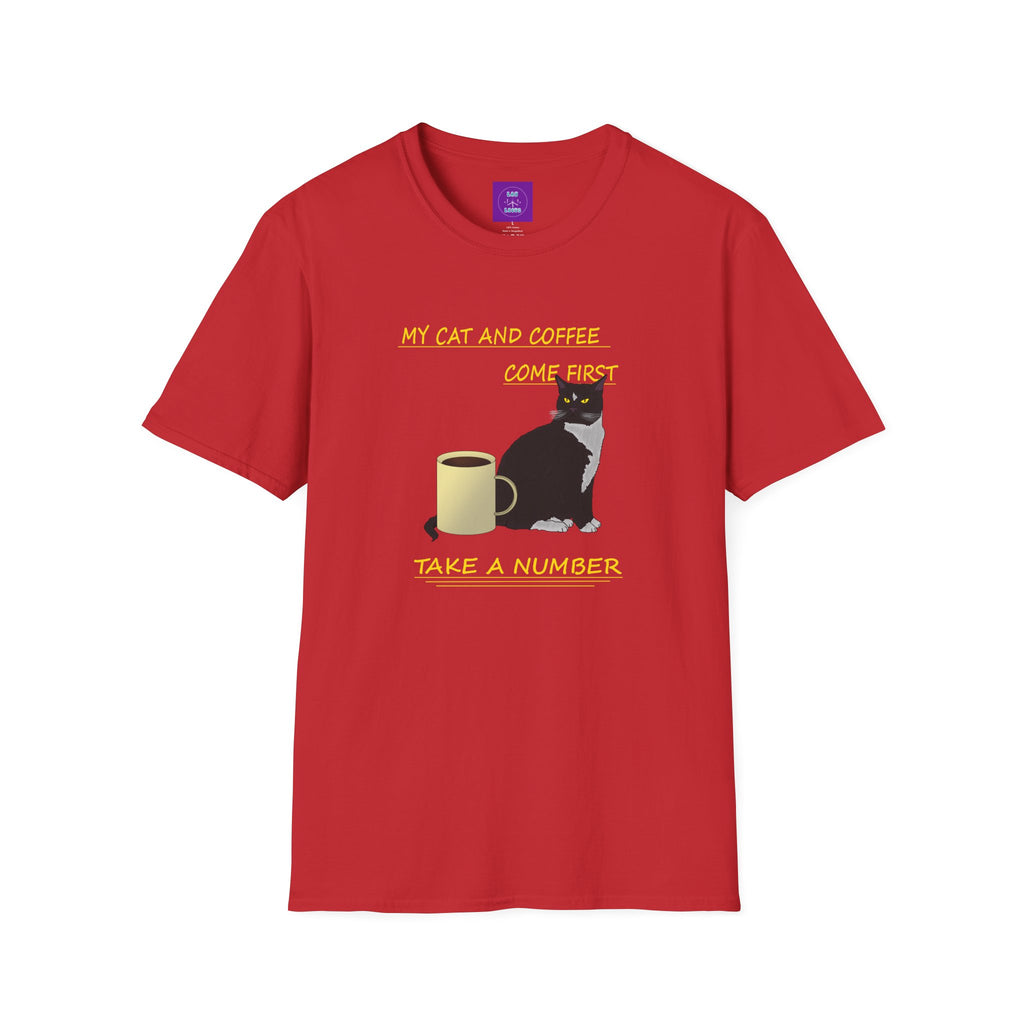 Cat & Coffee T-Shirt — "My Cat and Coffee Come First, Take a Number"