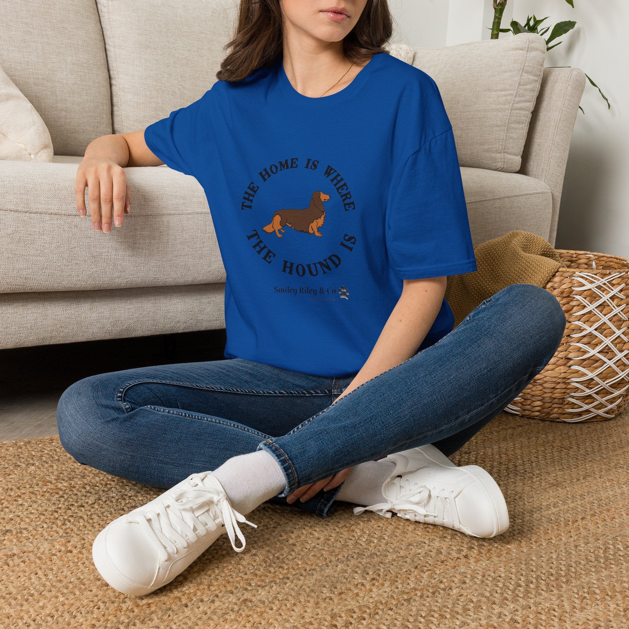 The Home Is Where The Hound Is Dachshund T-Shirt