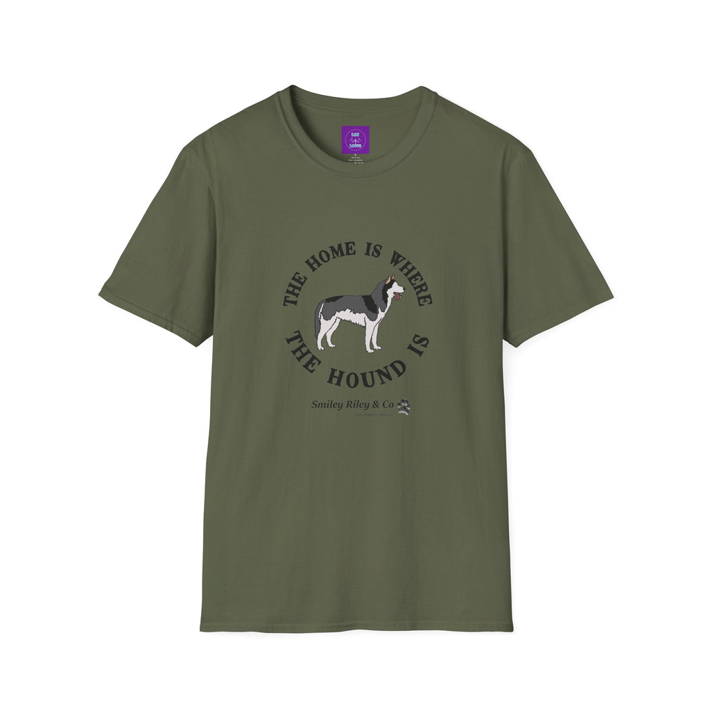 The Home Is Where The Hound Is Husky T-Shirt