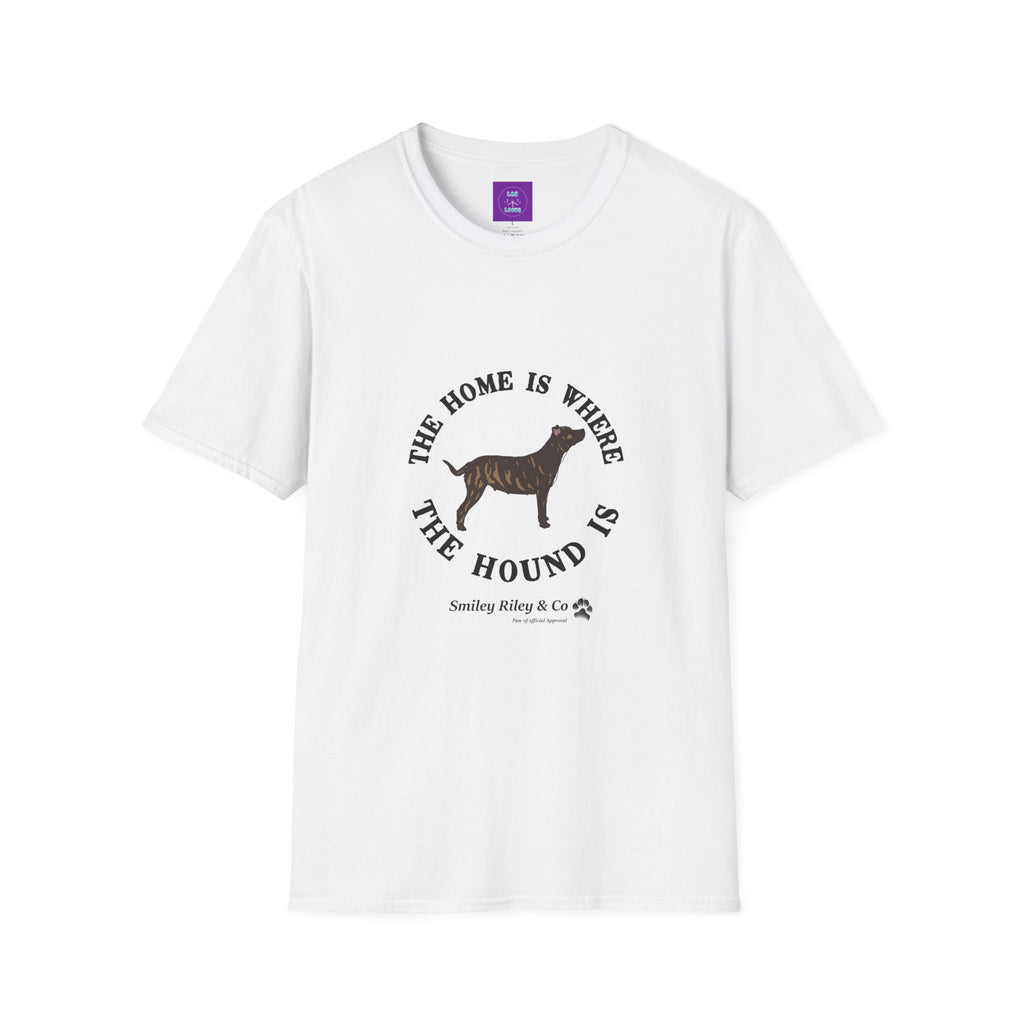 The Home Is Where the Hound Is Staffy T-Shirt