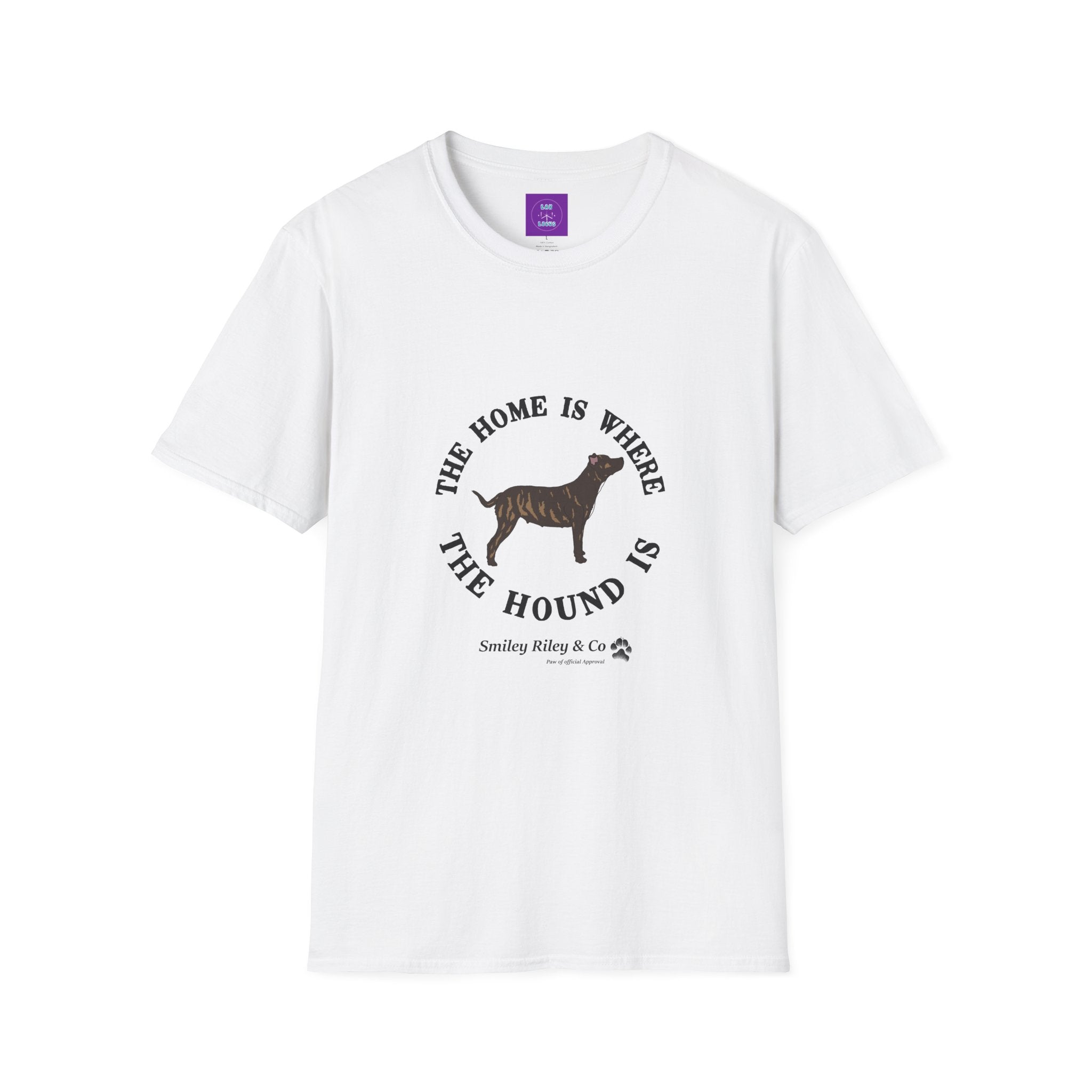 The Home Is Where the Hound Is Staffy T-Shirt