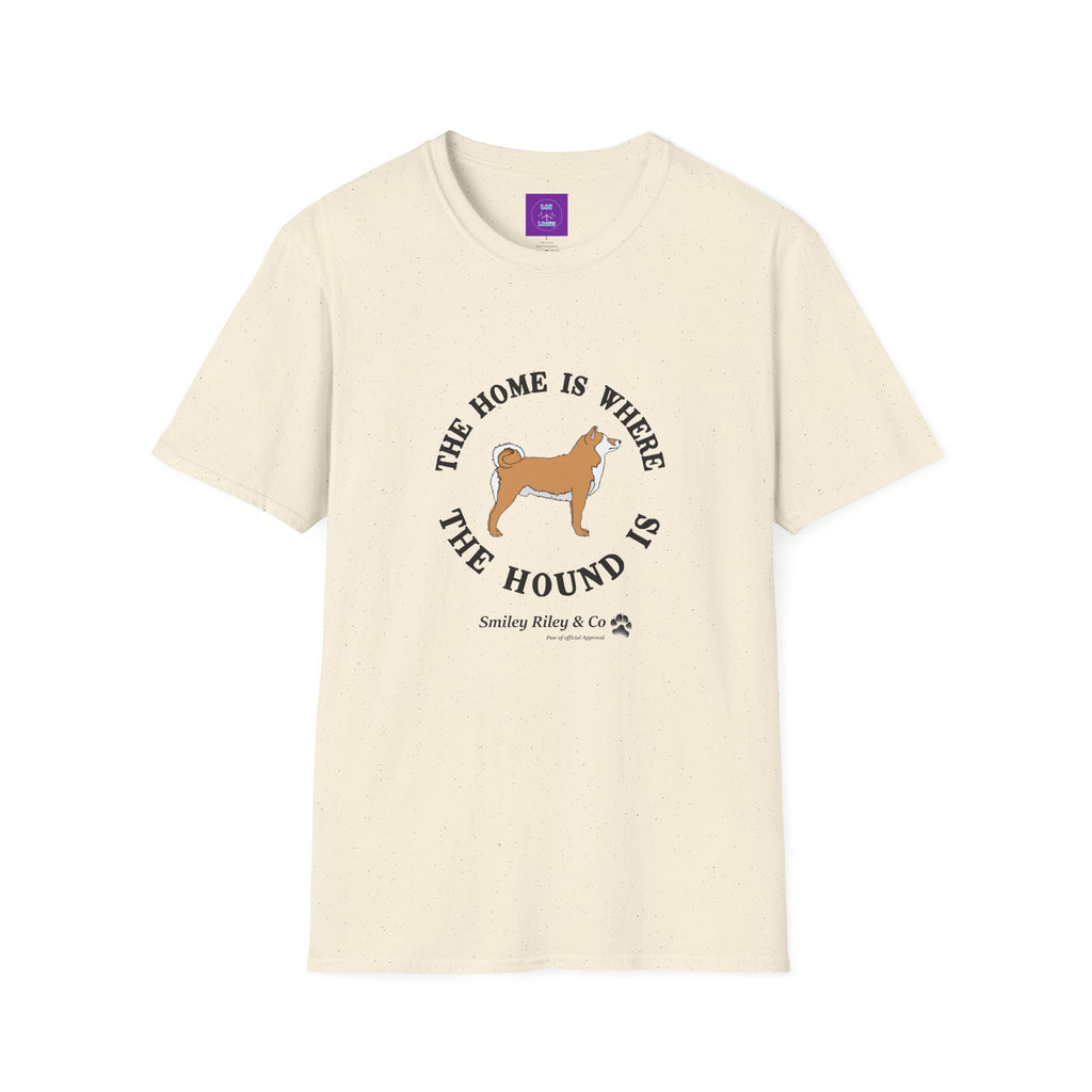 The Home Is Where The Hound Is Shiba T-Shirt