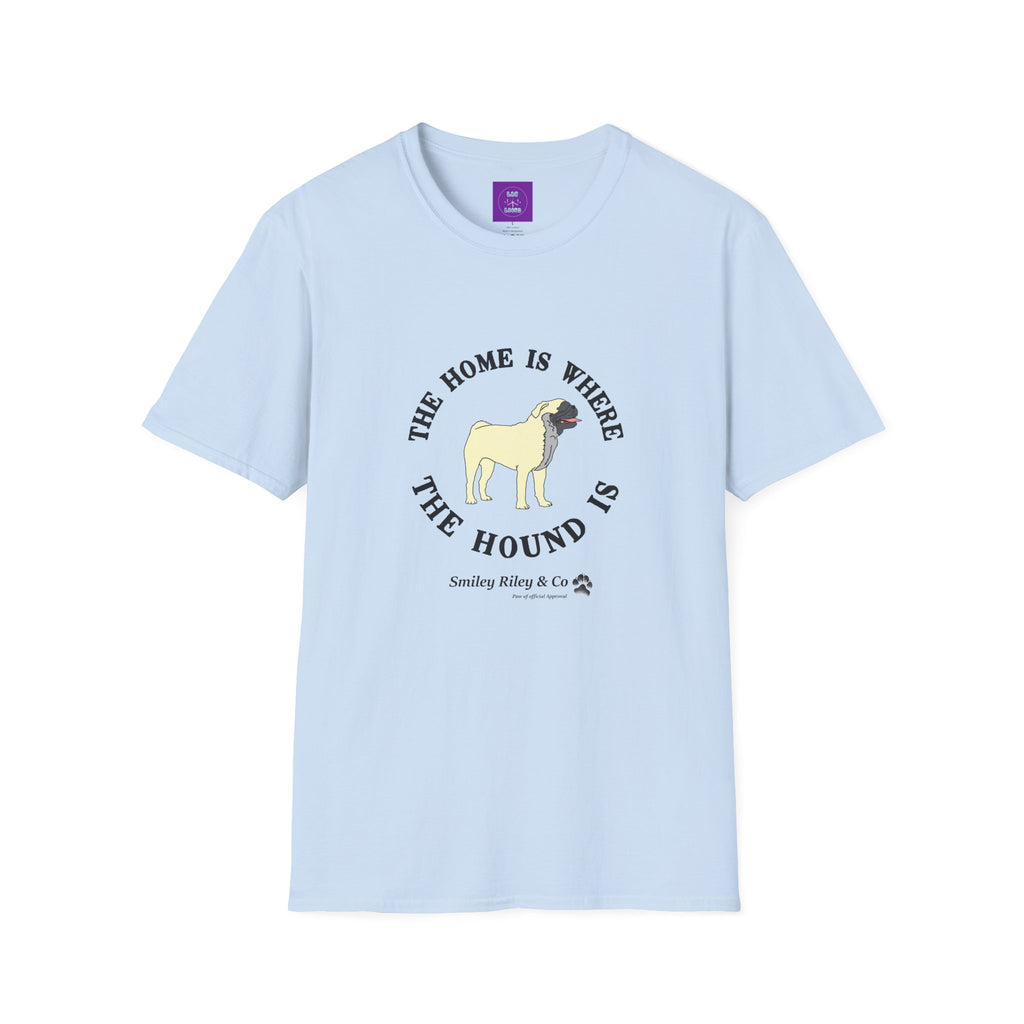 The Home Is Where The Hound Is Pug T-Shirt