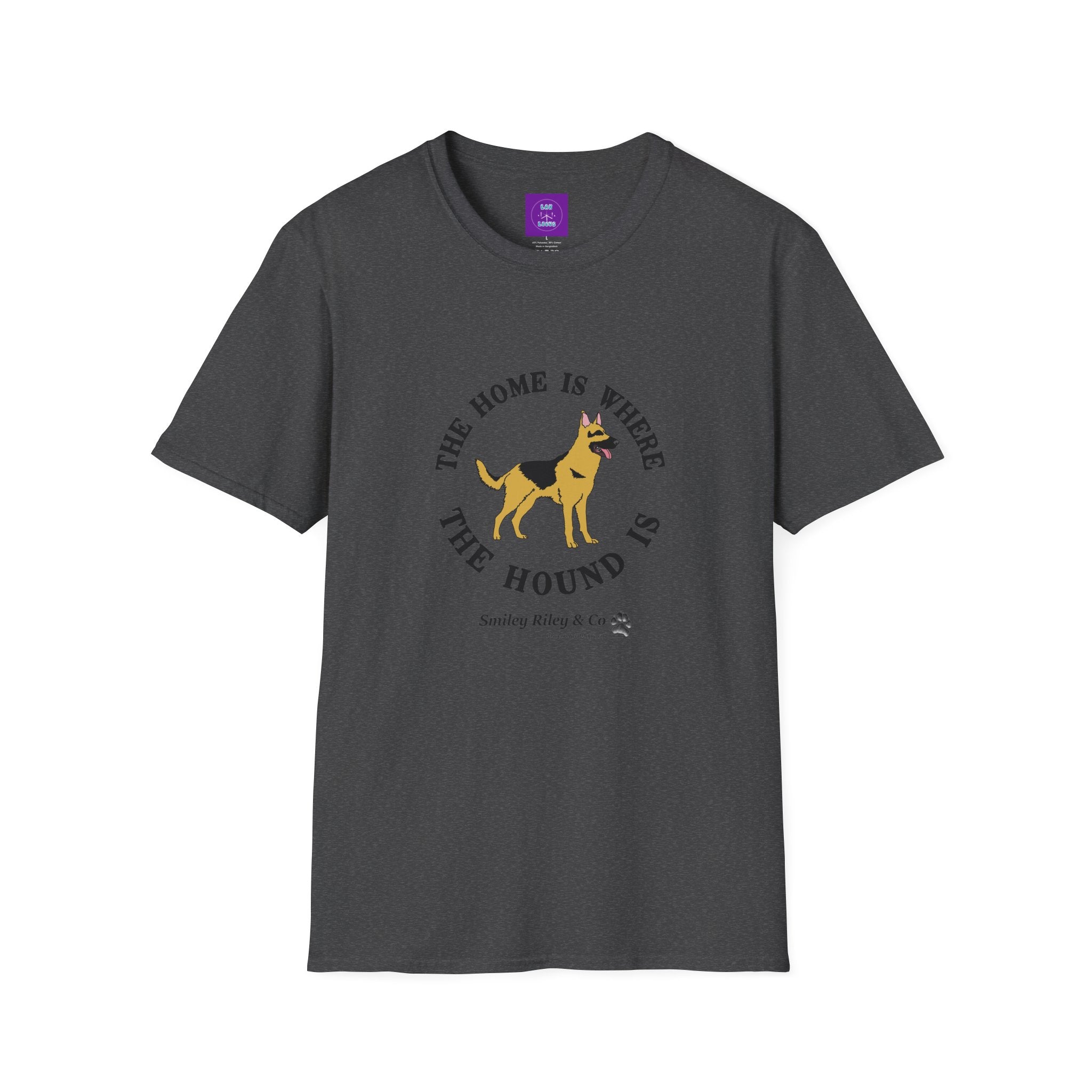 The Home Is Where The Hound Is German Shepherd T-Shirt