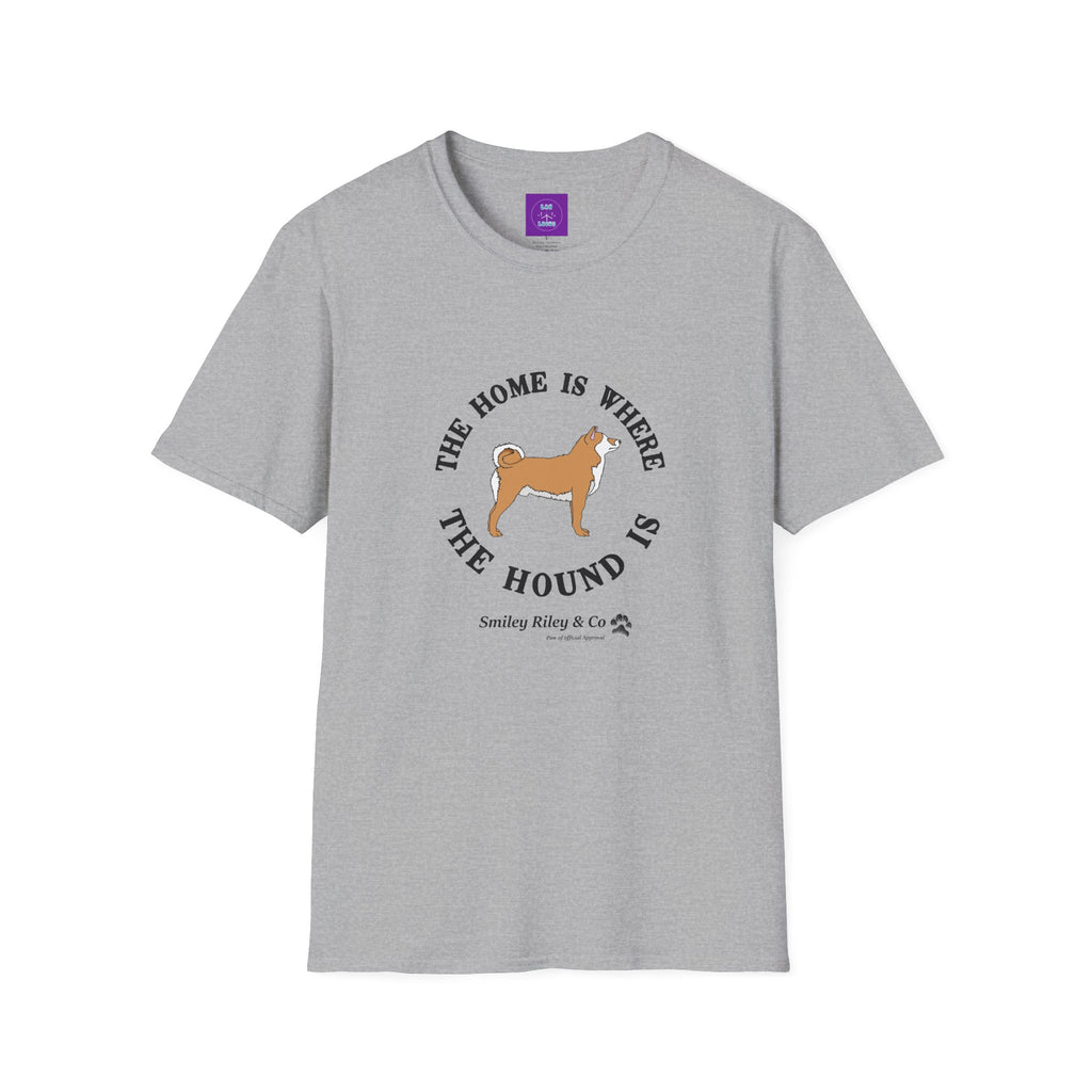 The Home Is Where The Hound Is Shiba T-Shirt